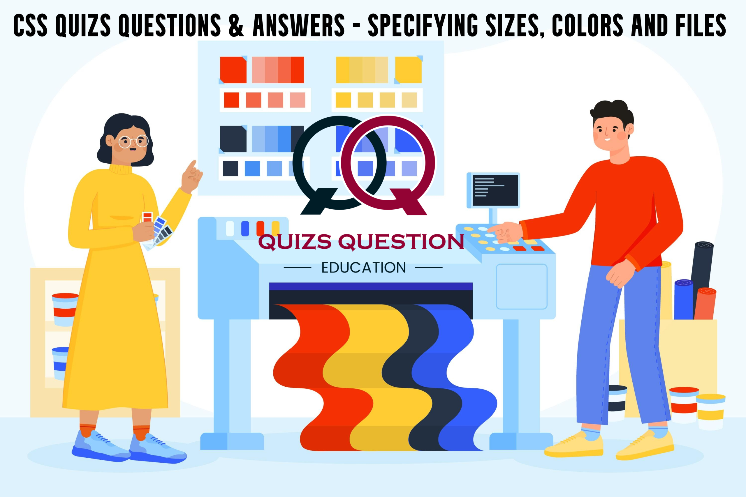 CSS Quizs Question & Answers – Specifying sizes, colors and files