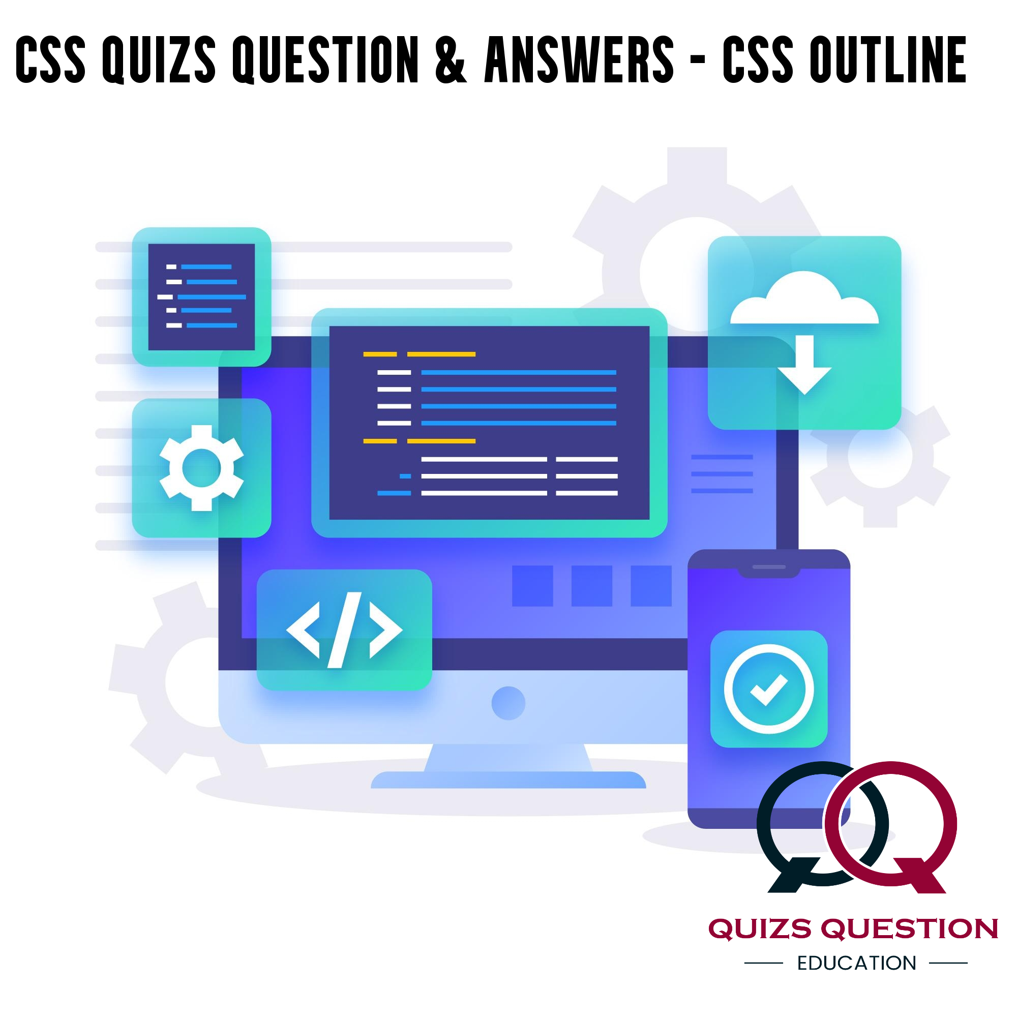CSS Quizs Question & Answers – CSS Outline