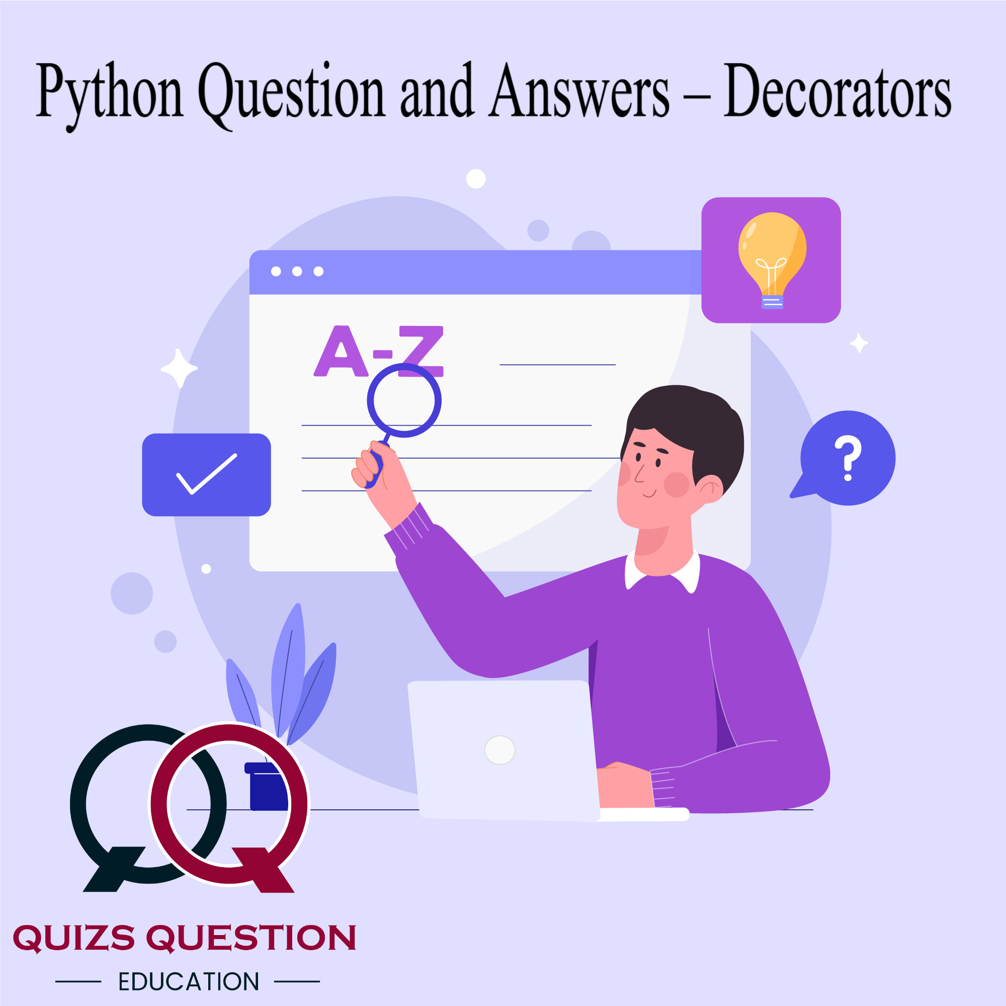 Python Programming Question and Answers – Decorators