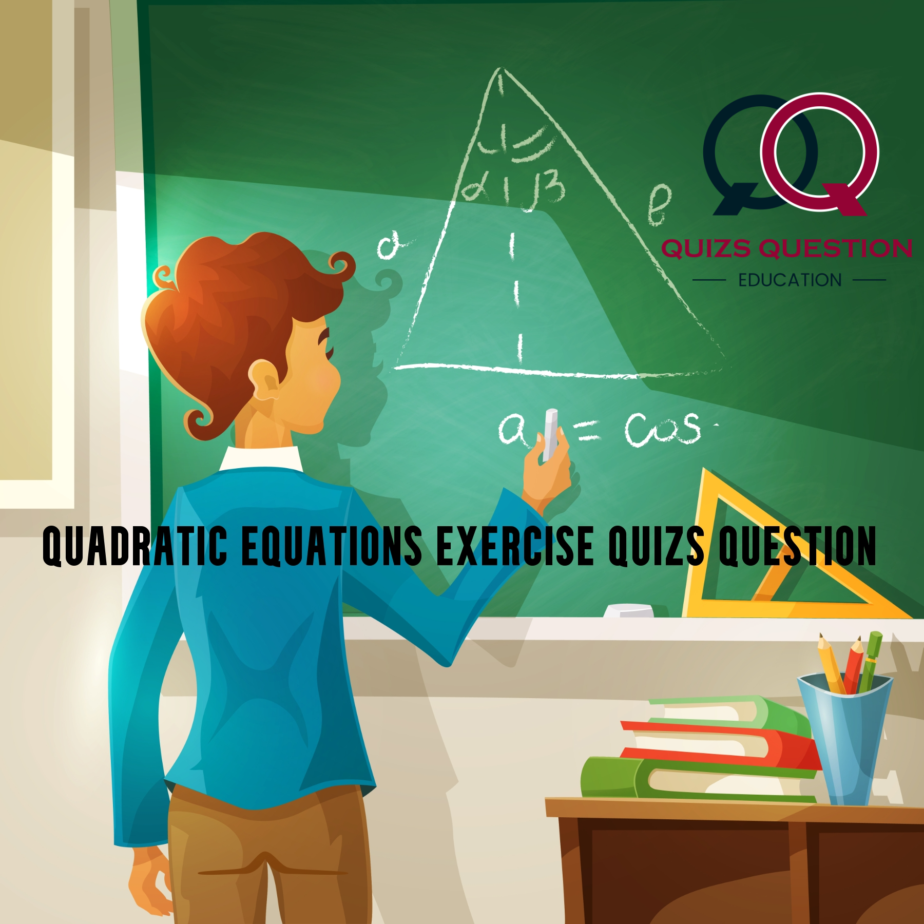 Quadratic Equations Exercise Quizs Question
