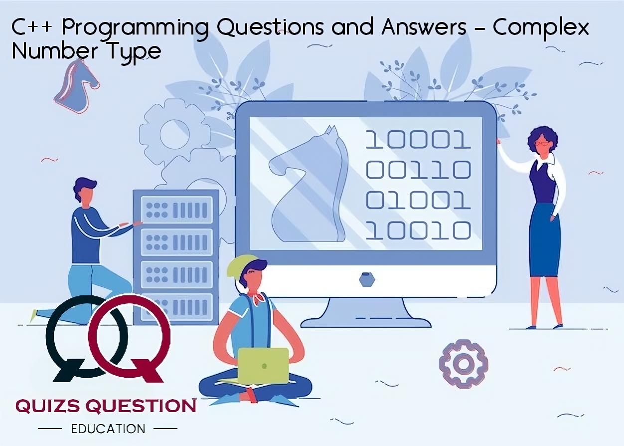 C++ Programming Questions and Answers – Complex Number Type