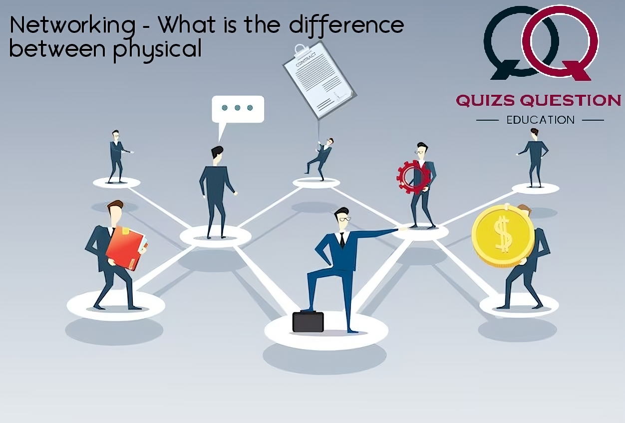 Networking – What is the difference between physical