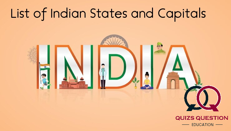 List of Indian States and Capitals