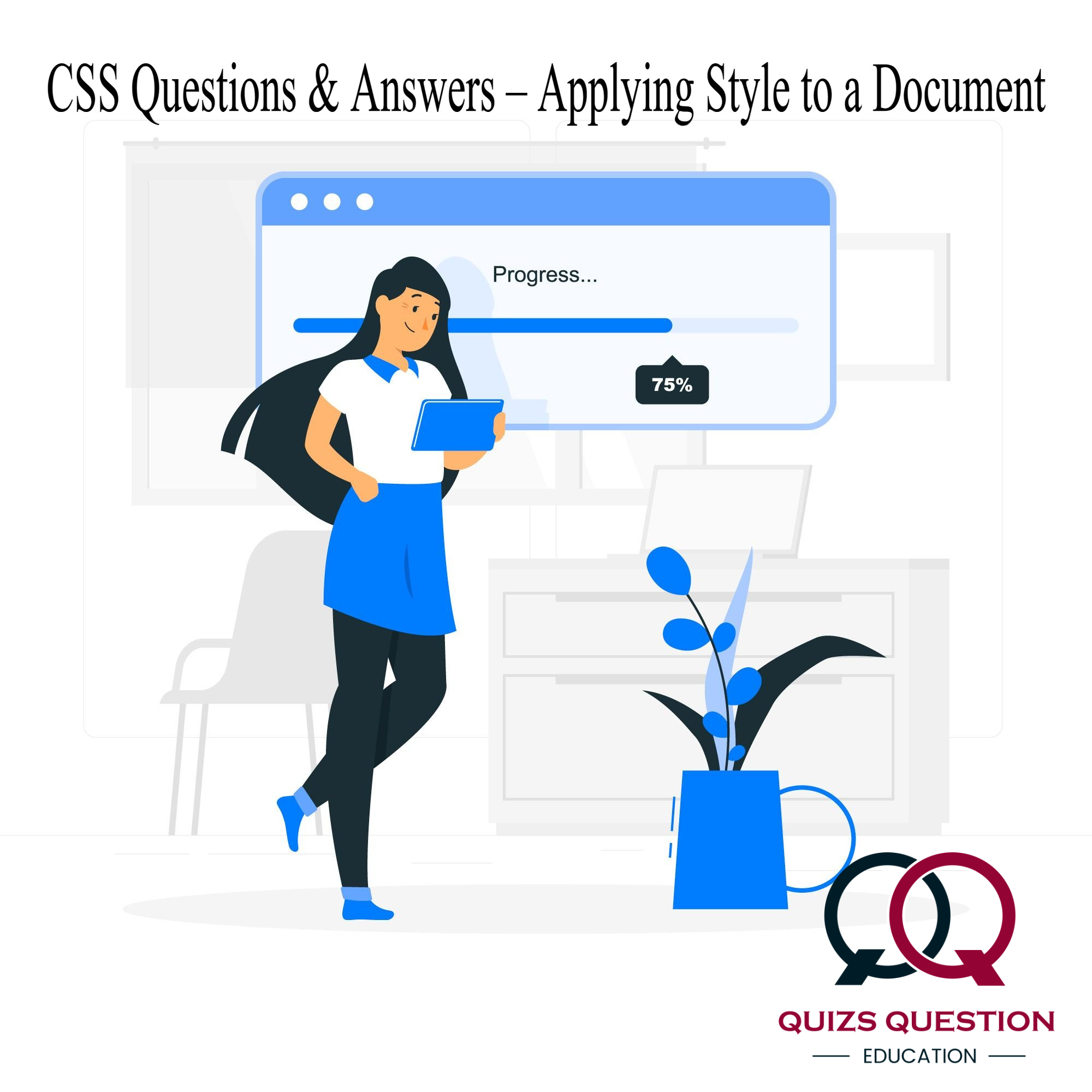 CSS Questions & Answers – Applying Style to a Document