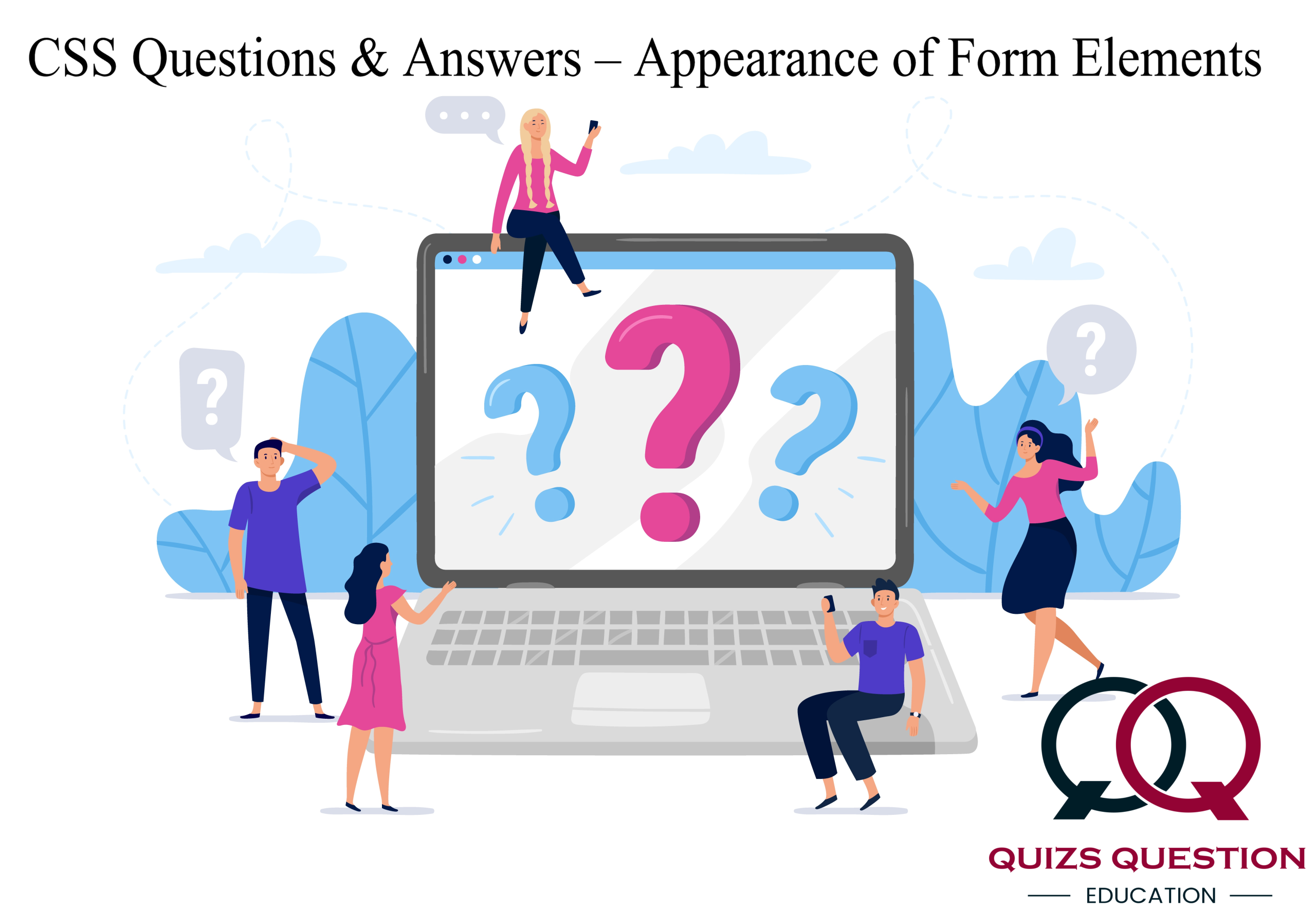 CSS Questions & Answers – Appearance of Form Elements