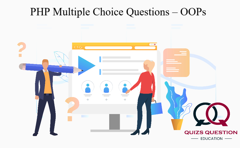 PHP Multiple Choice Questions – OOPs