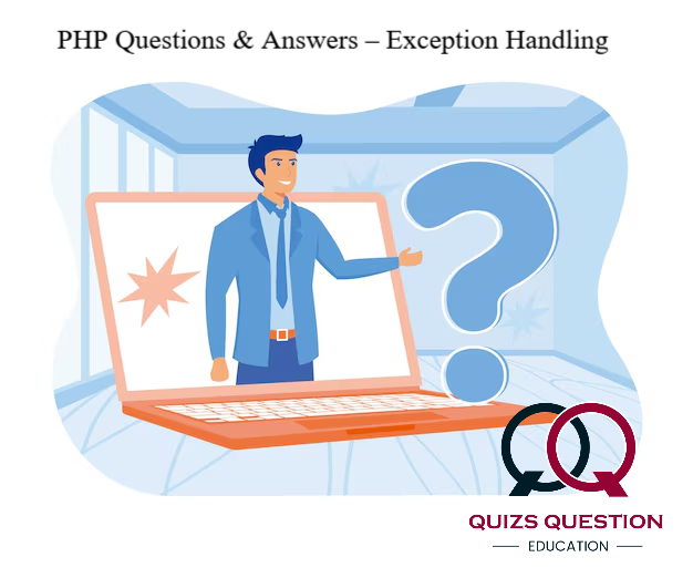 PHP Questions & Answers – Exception Handling