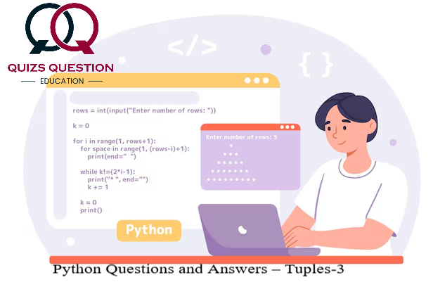 Python Questions and Answers – Tuples-3