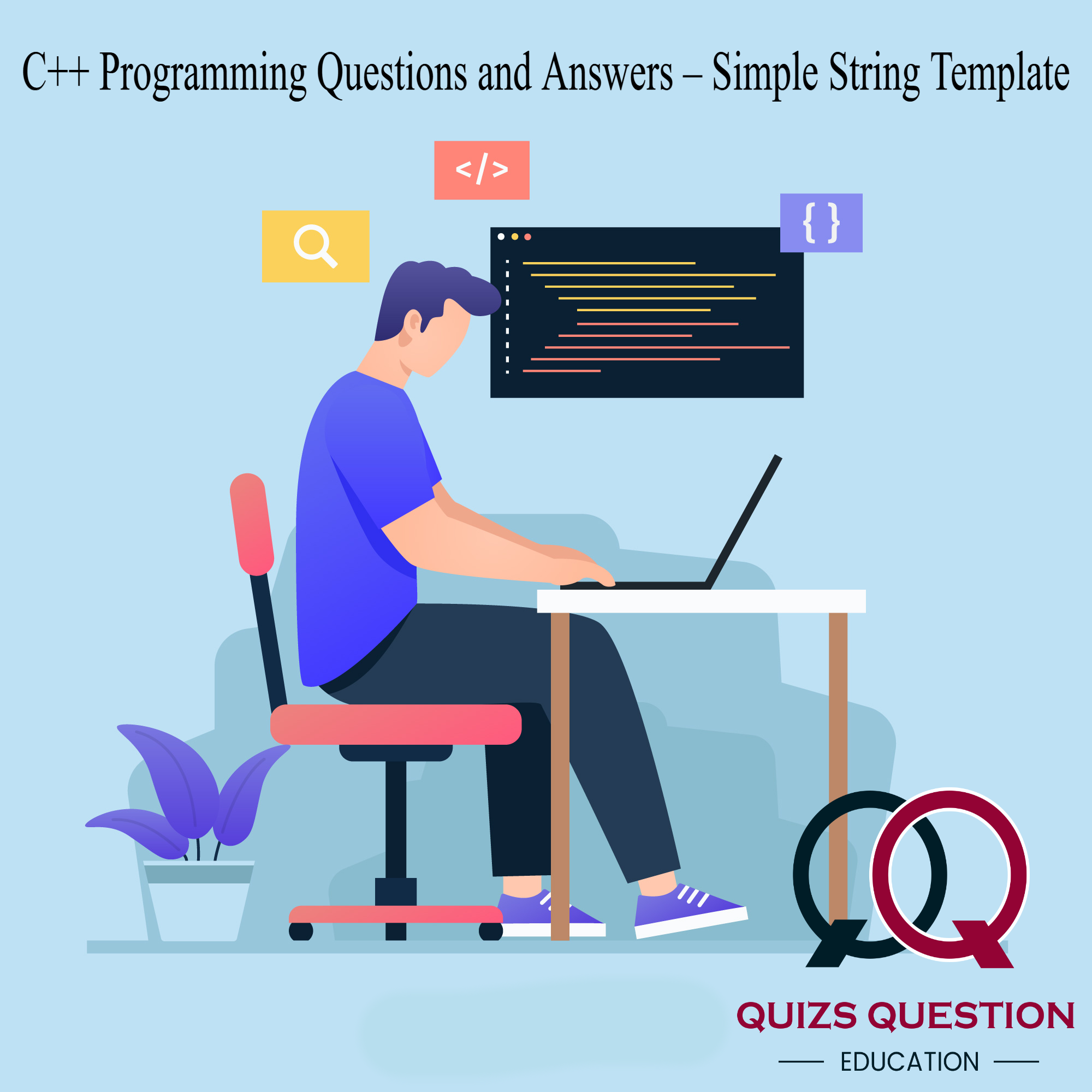 C++ Programming Questions and Answers – Simple String Template
