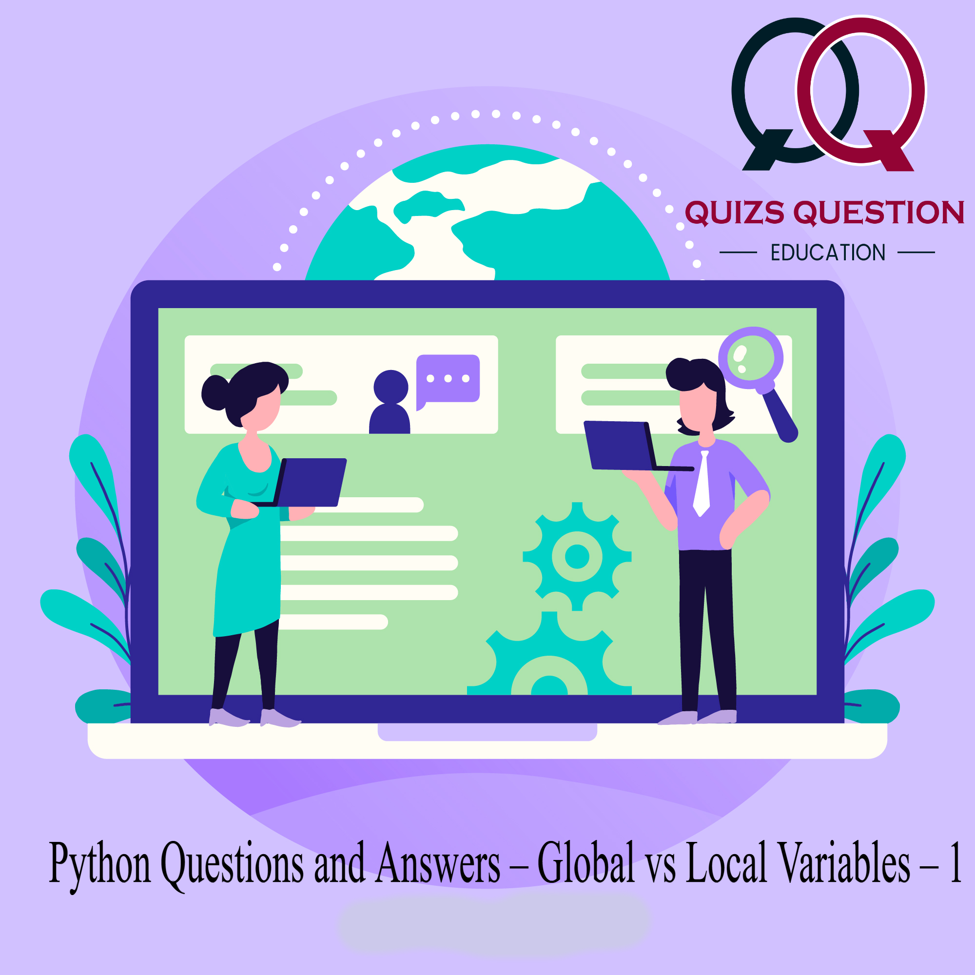 Python Questions and Answers – Global vs Local Variables – 1